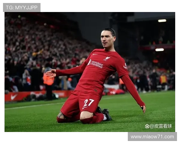 利物浦今夏或掀大清洗罗伯逊努涅斯等七将恐被清理